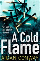 Detective Michael Rossi Crime Thriller Series 2 - A Cold Flame (Detective Michael Rossi Crime Thriller Series, Book 2)