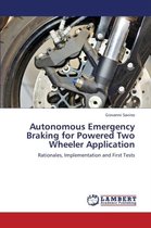 Autonomous Emergency Braking for Powered Two Wheeler Application