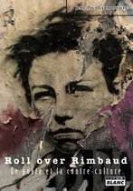 Camion Blanc - Roll over Rimbaud