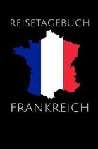 Frankreich Reisetagebuch