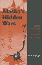 Alaska's Hidden Wars