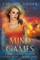 Cassie Scot 3 - Mind Games