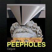 Peepholes - Caligula (LP)