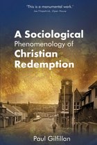 A Sociological Phenomenology of Christian Redemption