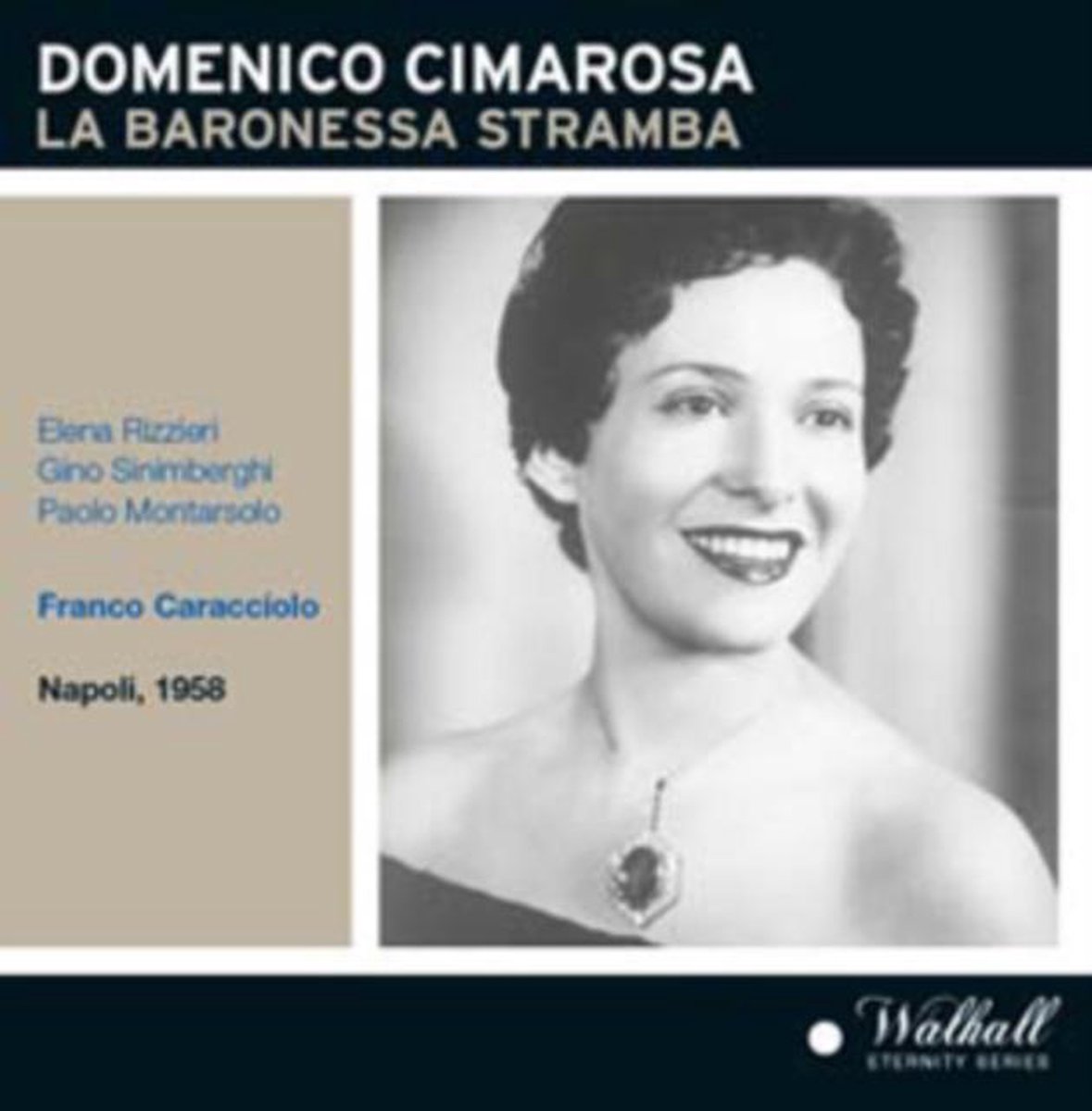 Cimarosa: La Baronesa Stramba (Napoli 1958)