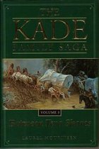 Kade Family Saga