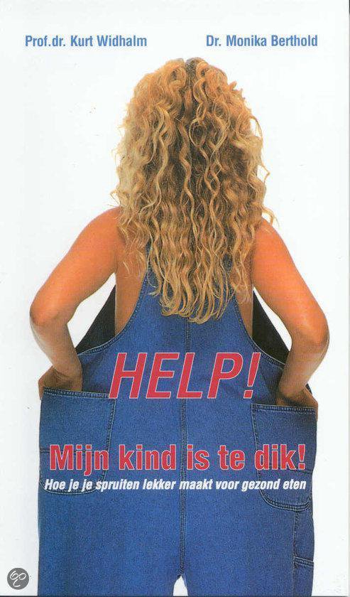 Cover van het boek 'Help, mijn kind is te dik' van M. Berthold en Kurt Widhalm