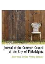 Journal of the Common Council of the City of Philadelphia