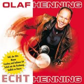 Olaf Henning - Echt Henning