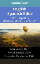 Parallel Bible Halseth English 2353 - English Spanish Bible - The Gospels IV - Matthew, Mark, Luke & John