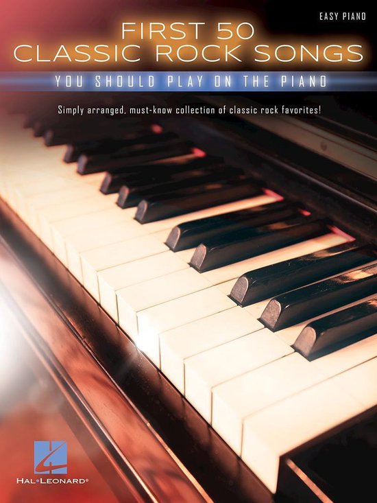 First 50 Classic Rock Songs You Should Play on Piano - cover