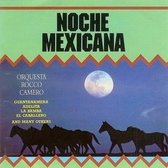 Orquesta Rocco Camero - Noche Mexicana