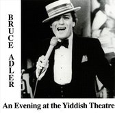 Evening at the Yiddish Theatre