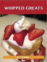 Whipped Greats