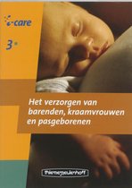 I-Care / 311 Het Verzorgen Van Barenden, Kraamvrouwen En Pasgeborenen