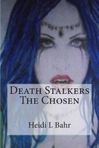 Death Stalkers the Chosen