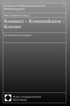 Kommerz - Kommunikation - Konsum