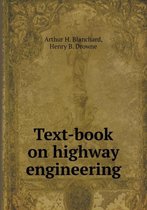 Text-book on highway engineering