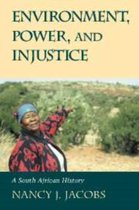 Environment, Power, and Injustice
