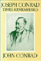 Joseph Conrad: Times Remembered