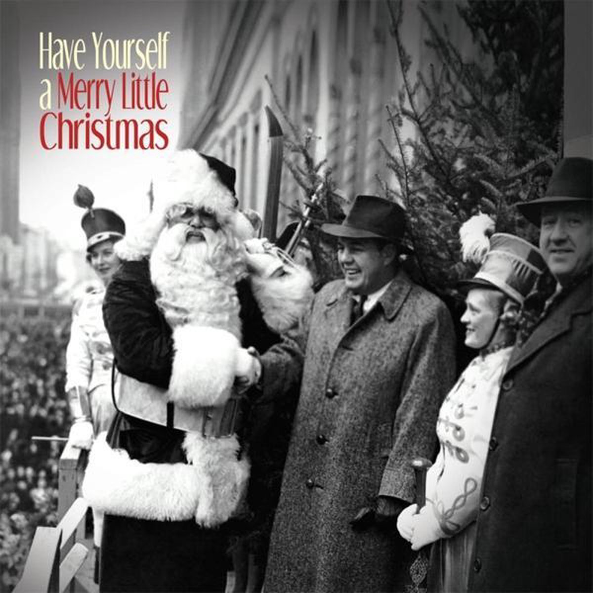 Have Yourself A Merry Little Christmas