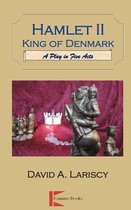 Hamlet II King of Denmark