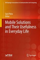 EAI/Springer Innovations in Communication and Computing - Mobile Solutions and Their Usefulness in Everyday Life