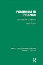 Feminism in France (Rle Feminist Theory)