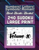 Hard, Harder Hardest 240 Sudoku Large Print