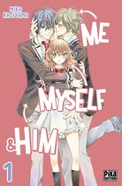 Me, Myself & Him 1 - Me, Myself & Him T01