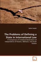 The Problems of Defining a State in International Law