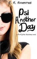 Psi Another Day
