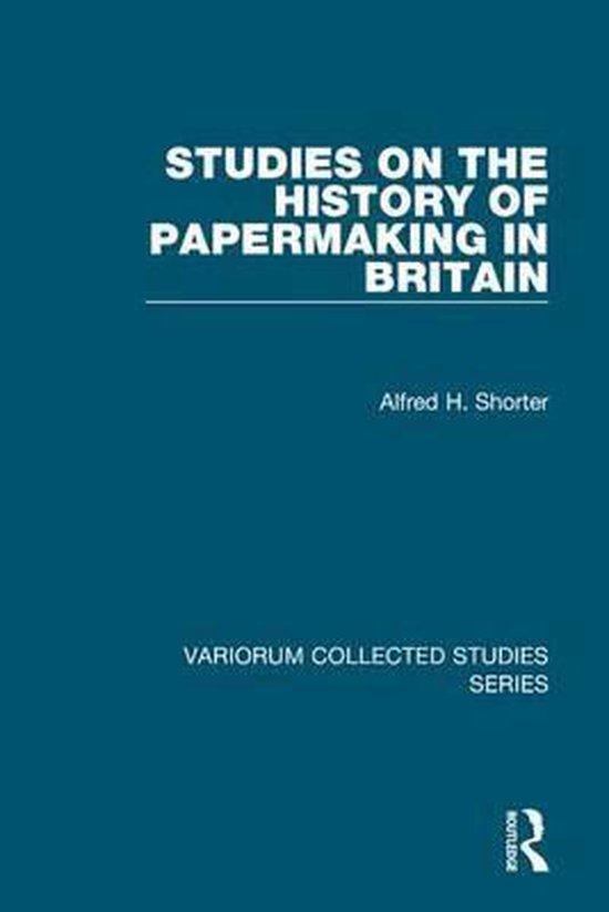 Studies on the History of Papermaking in Britain 9780860783862