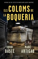 Detectiu Albert Martínez 2 - Els coloms de la Boqueria (Detectiu Albert Martínez 2)