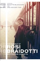 Subject Of Rosi Braidotti