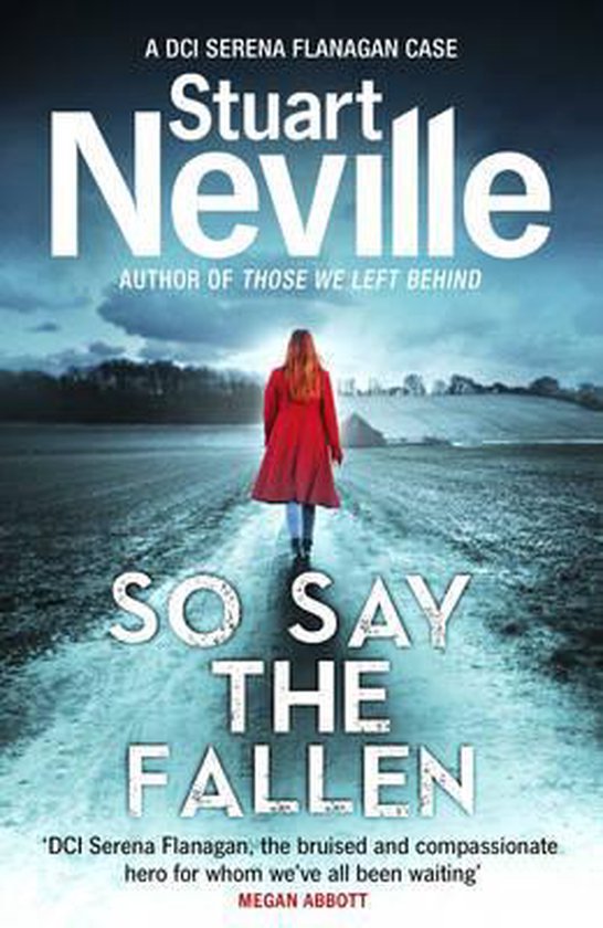 So Say the Fallen, Stuart Neville 9781910701515 Boeken