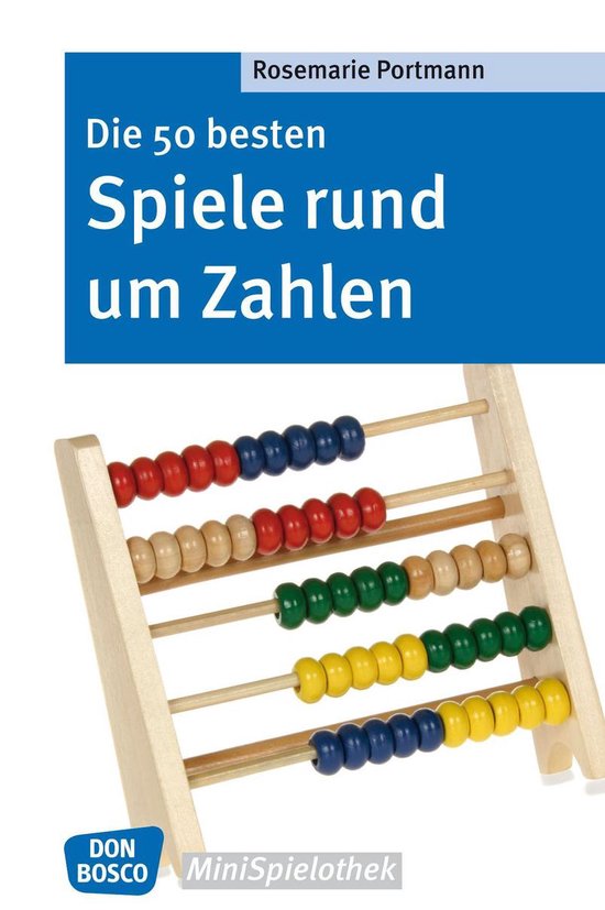Don Bosco MiniSpielothek - Die 50 besten Spiele rund um Zahl ... - cover
