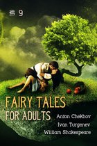 Ideas for Life 9 - Fairy Tales for Adults