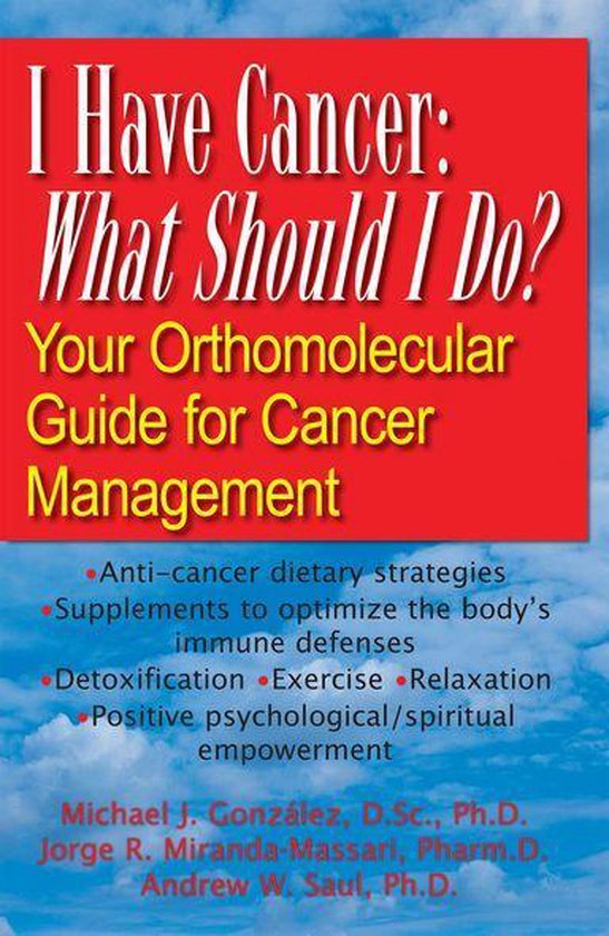 I Have Cancer: What Should I Do? - cover