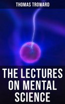 The Lectures on Mental Science