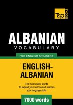 Albanian vocabulary for English speakers - 7000 words