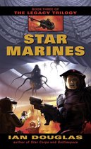 The Legacy Trilogy 3 - Star Marines (The Legacy Trilogy, Book 3)