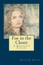 Fox in the Closet