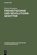 Untersuchungen Zur Deutschen Literaturgeschichte- Freiheitssonne und Revolutionsgewitter