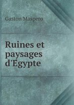 Ruines et paysages d'Égypte