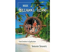Inside Gilligan's Island: From Creation to Syndication
