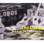 Los Lobos Del Este De Los Angeles (Just Another...