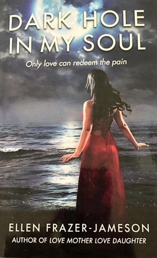 Dark Hole in my Soul (ebook), Ellen FrazerJameson 9780463929551