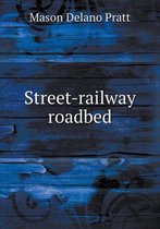 Street-railway roadbed