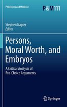 Philosophy and Medicine 111 - Persons, Moral Worth, and Embryos